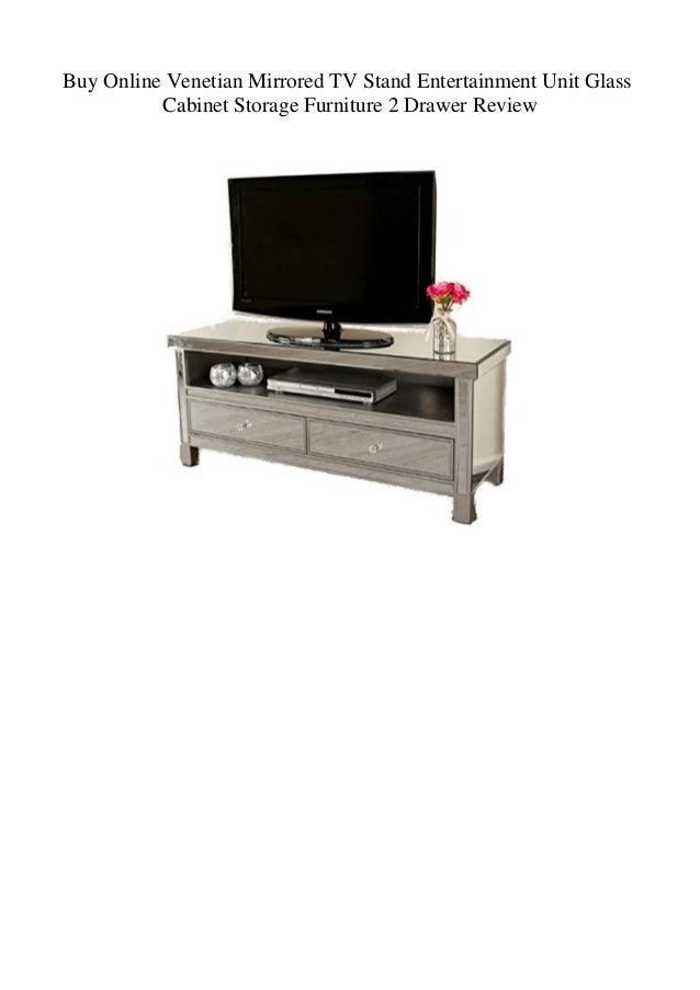 Buy Online Venetian Mirrored Tv Stand Entertainment Unit Glass Cabine