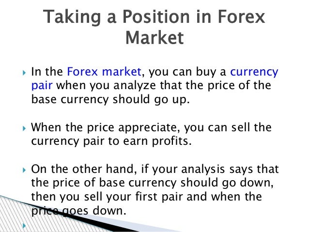 Buy Or Sell A Currency Pair While Trading In Forex - 