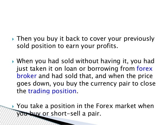 Buy Or Sell A Currency Pair While Trading In Forex - 