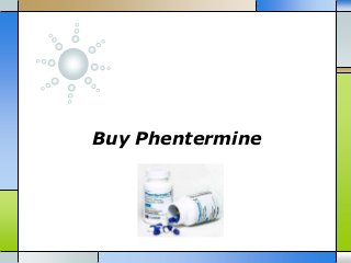 Buy Phentermine
 