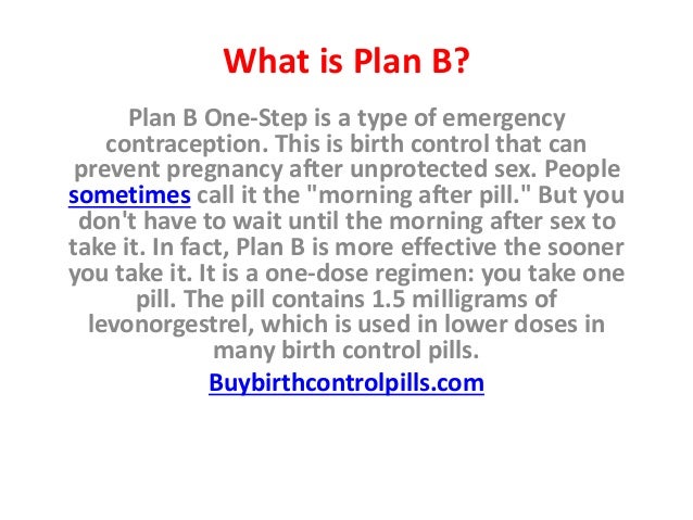 how stop unwanted pregnancy with plan b unwanted 72 when to take plan b on birth control