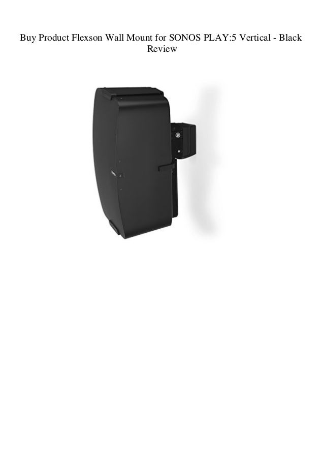 sonos play 5 wall mount vertical