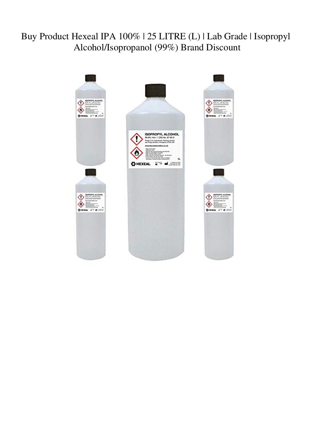 Buy Product Hexeal IPA 100 25 LITRE (L) Lab Grade Isopropyl