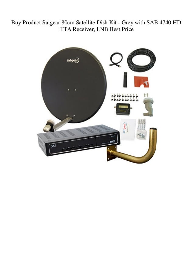 Buy Product Satgear 80cm Satellite Dish Kit Grey with SAB 4740 HD FTA
