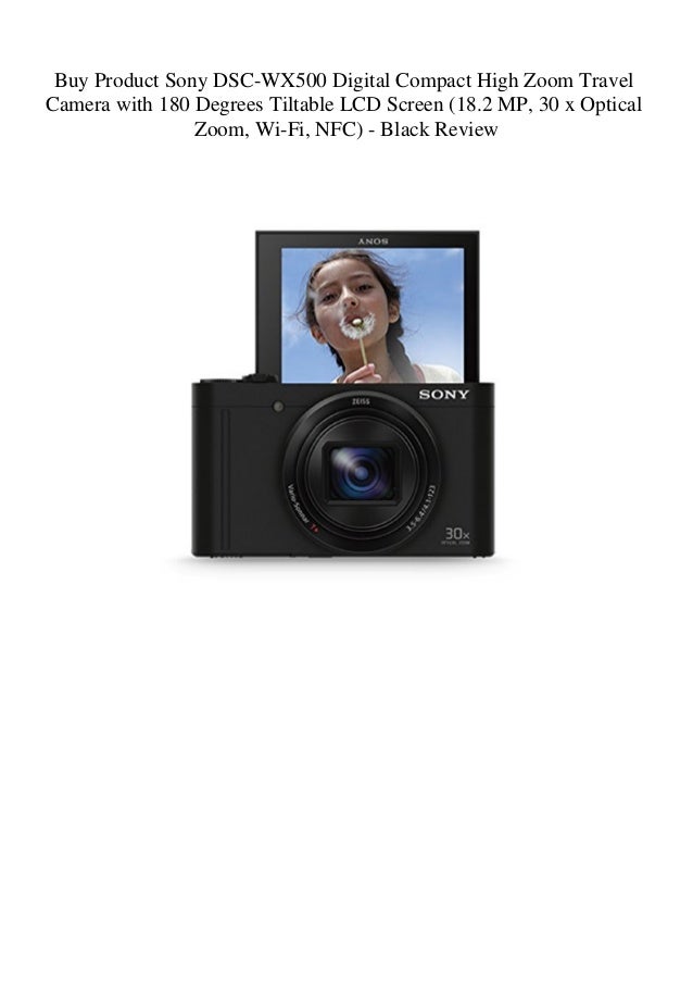 Buy Product Sony Dsc Wx500 Digital Compact High Zoom Travel Camera Wi