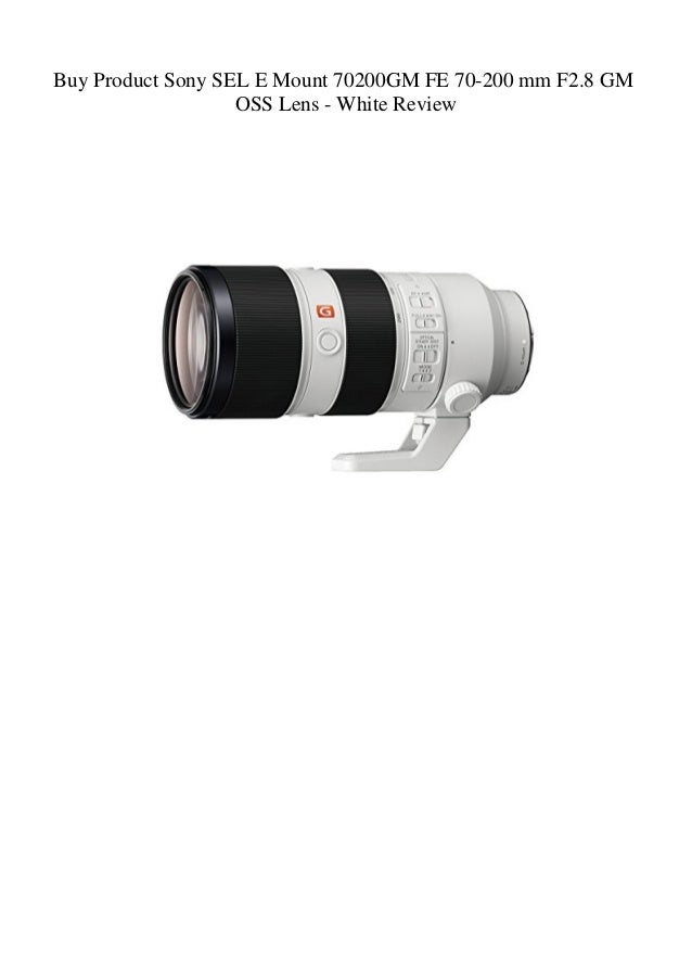 Buy Product Sony Sel E Mount 700gm Fe 70 0 Mm F2 8 Gm Oss Lens