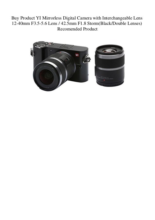 Buy Product YI Mirrorless Digital Camera with Interchangeable Lens 1240mm F3.55.6 Lens 42.5mm