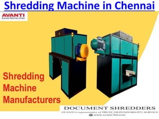 Shredding Machine in Chennai
 