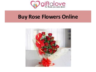 Buy Rose Flowers Online
 