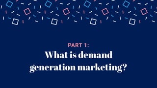 The Demand Generation Strategy Playbook | PDF