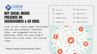 78 POSTS
45468 LIKES
1268 COMMENTS
13464 SAVES 120K PAGE REACH
6453 FOLLOWERS
2460 SHARES
345 FORWARDS
BUY SOCIAL MEDIA
PRESENCE ON
SOCIOCOSMOS & GO VIRAL
Level up your social game! Sociocosmos
lets you buy authentic followers,
likes, and engagement across ALL
platforms. Ditch the slow climb &
launch into viral orbit. Get started
today!
https://www.sociocosmos.com/
 