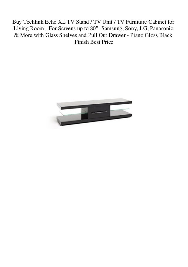 Buy Techlink Echo Xl Tv Stand Tv Unit Tv Furniture Cabinet For Livi