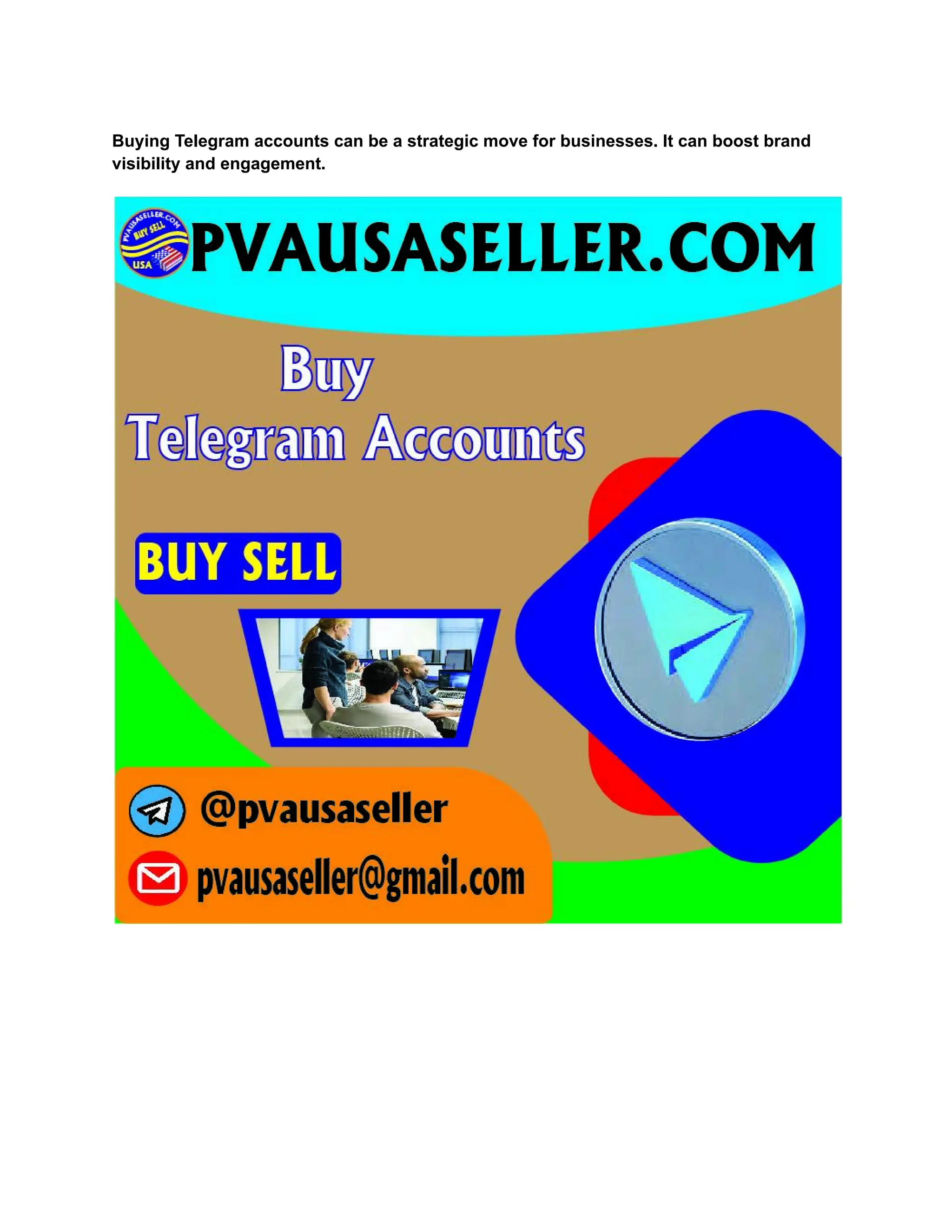 Buying Telegram accounts can be a strategic move for businesses. It can boost brand
visibility and engagement.
 