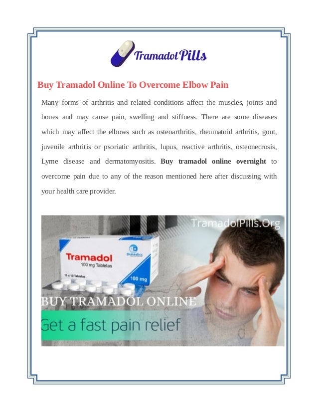 Buy Tramadol Online To Overcome Pain Buy Tramadol Online To Overcome Pain