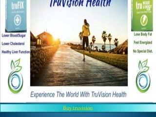 Buy truvision
 