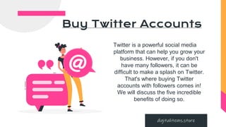 Buy Twitter Accounts
Twitter is a powerful social media
platform that can help you grow your
business. However, if you don...