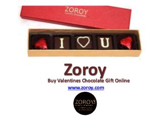 ZoroyBuy Valentines Chocolate Gift Online
www.zoroy.com
 