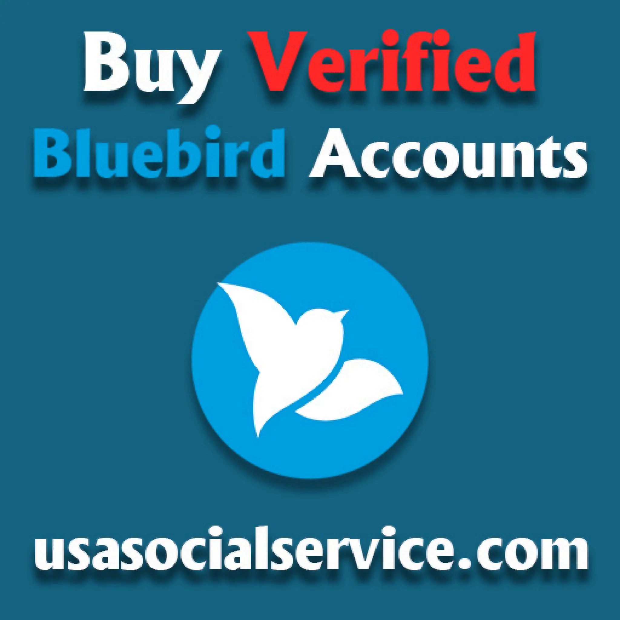 Buy verified Bluebird accounts In This Year 2025 | PDF