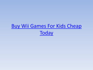 Buy Wii Games For Kids Cheap Today 