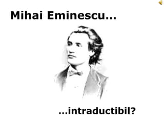 Mihai Eminescu… ,[object Object]