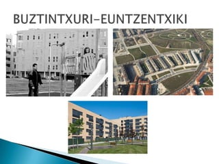 BUZTINTXURI-EUNTZENTXIKI