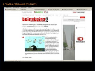 A CONTRA-CAMPANHA DOS BLOGS 