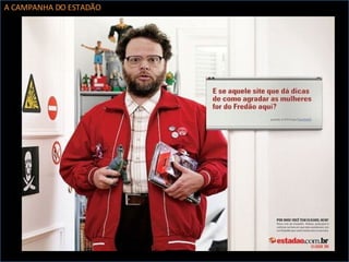 A CAMPANHA DO ESTADÃO 