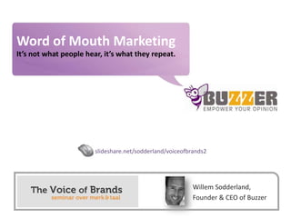WoM & The Voice of Brands
