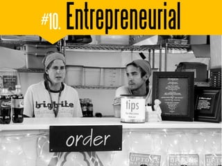 #10.   Entrepreneurial
 