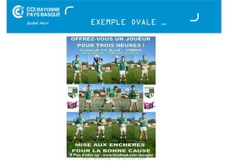 EXEMPLE OVALE … 
Buzz Marketing - 01 juillet 2014 
 