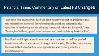 Financial Times Commentary on Latest FB Changes
 
