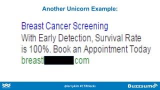 Another Unicorn Example:
@larrykim #CTRHacks
 