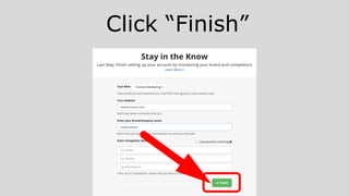 Click “Finish”
 
