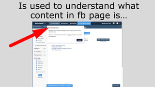 Is used to understand what
content in fb page is…
 
