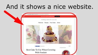 And it shows a nice website.
 