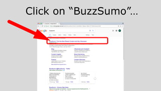 Click on “BuzzSumo”…
 