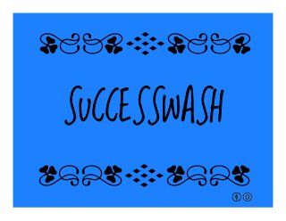 SUCCESSWASH
qrFqr!
qrFqr!
 