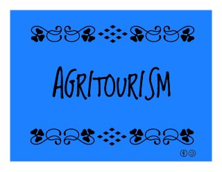 AGRITOURISM
qrFqr!
qrFqr!
 