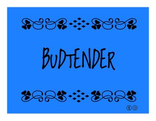 BUDTENDER
qrFqr!
qrFqr!
 