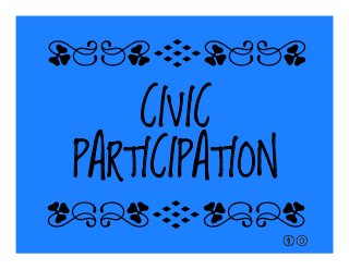 CIVIC
PARTICIPATION
qrFqr!
qrFqr!
 