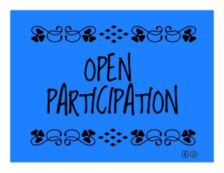 OPEN
PARTICIPATION
qrFqr!
qrFqr!
 