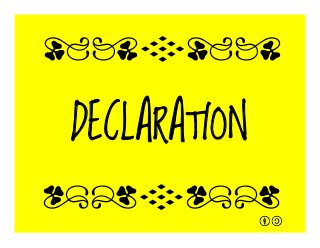 DECLARATION
qrFqr!
qrFqr!
 