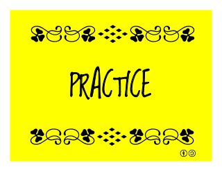 PRACTICE
qrFqr!
qrFqr!
 