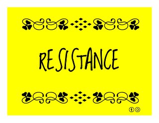 RESISTANCE
qrFqr!
qrFqr!
 