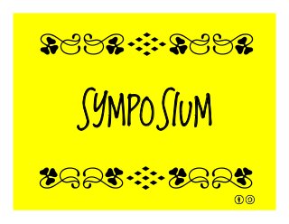 SYMPOSIUM
qrFqr!
qrFqr!
 