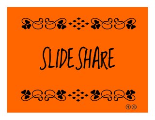 SLIDESHARE
qrFqr!
qrFqr!
 