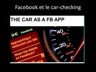 Facebook et le car-checking