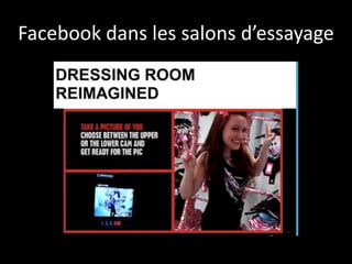 Facebook dans les salons d’essayage