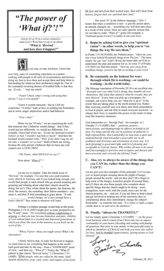 may may not
what SHOULD we
Ii
U
I have had
that
verses!
in order for Revival to lU••.J'IJ.I.ll,
CHT£,~rl't,.~~.~ that in the world-
I
The word in the Hebrew ")
means that when condition is met-a action
an attitude else will then take
as a result ofthis action. Here are some spe:cltlc
we can take to make "What
"Godward a
the Psalmist prays: my eyes,
W",vuJ.o..-t,,,/ law." The more
we can "see" God's the better able we'll be to
and purpose for us. verse 37 ofPsalm
prayer: "Turn
excellent one:
are
Remember-as someone has better to
candle the darkness!"
 