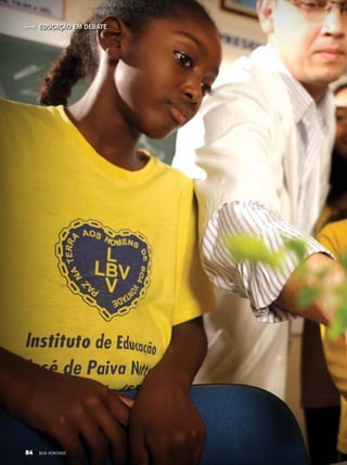 Educação em Debate
84 BOA VONTADE
 